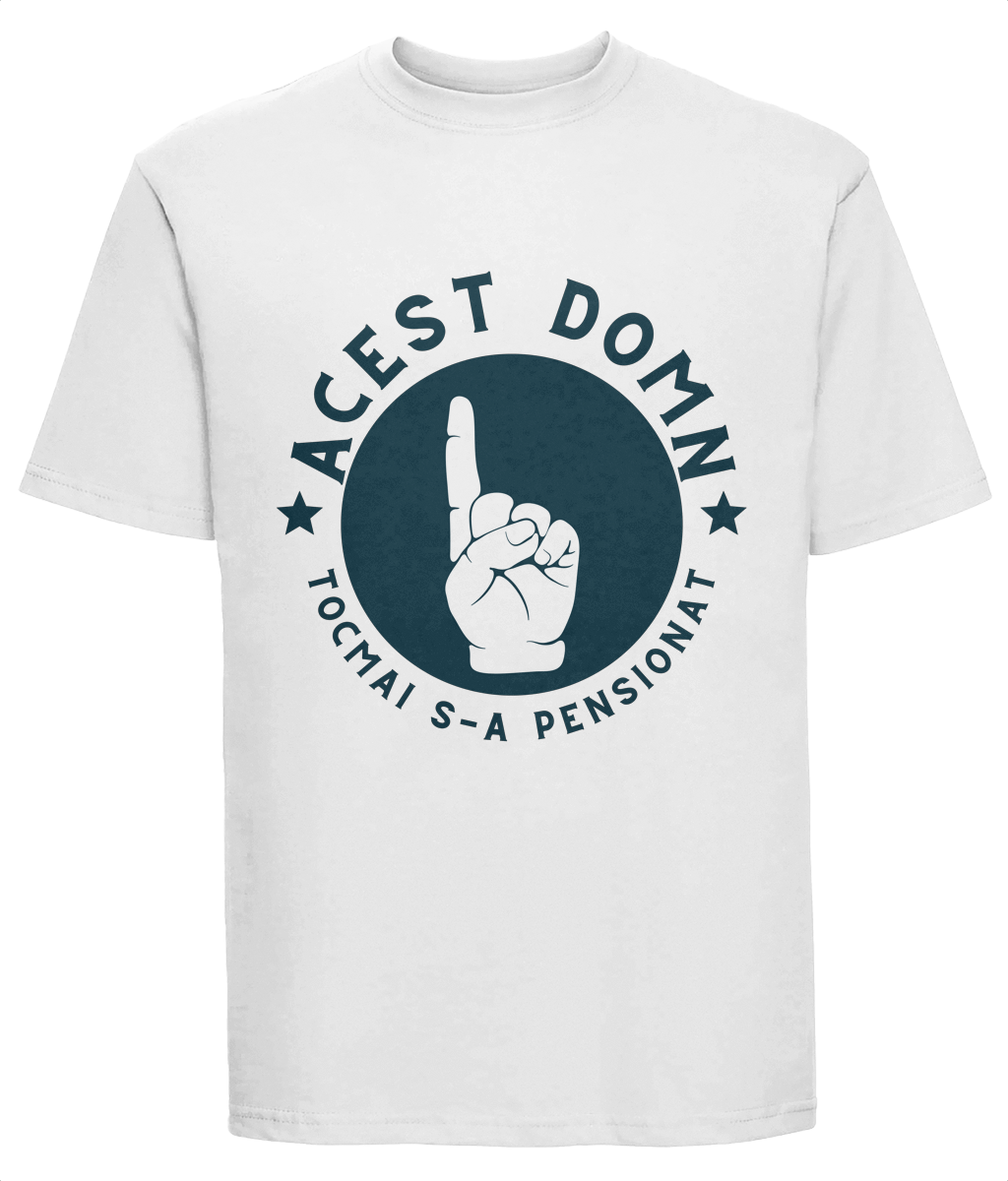 Tricou de pensionare „Acest domn tocmai s-a pensionat” – cadou amuzant pentru pensionar
